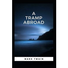 (英文圖書) A Tramp Abroad Part 4 Annotated 平裝版, Independently Published, 英文