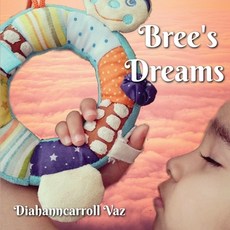 (英文圖書)Bree's Dreams: A Children's Storybook 平裝版, Notion Press, 英文