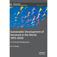 (英文圖書) Sustainable Development of Denmark in the World 1970-2020: A Critical Introduction 精裝版, Palgrave MacMillan, 英文