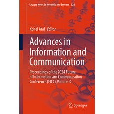 (英文圖書) Advances in Information and Communication: Proceedings of the 2024 Future of Information and ... 平裝版, Springer, 英文