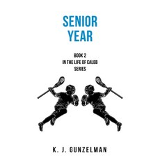 (英文圖書) Senior Year: Book 2 in The Life of Caleb series 精裝版, WestBow Press, 英文