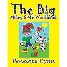 (英文圖書)The Big Mikey & Me Workbook 平裝版, Bellissima Publishing, 英文