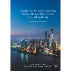 (英文圖書) Enterprise Resource Planning Corporate Governance and Internal Auditing: An Institutional Pe... 平裝版, Palgrave MacMillan, 英文