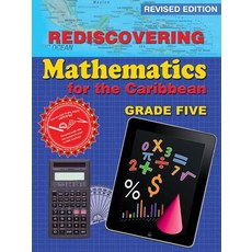 (英文圖書)Rediscovering Mathematics for the Caribbean: Grade 5 (Revised Edition): Grade 5 平裝版, LMH Publishers, 英文