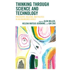(英文圖書) Thinking Through Science and Technology: Philosophy Religion and Politics in... 平裝版, Rowman & Littlefield Publis..., 英文