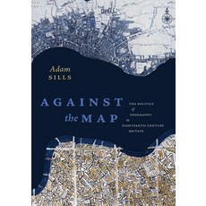 (英文圖書) Against the Map: The Politics of Geography in Eighteenth-Century Britain 平裝版, University of Virginia Press, 英文