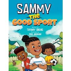 (英文圖書)Sammy the Good Sport: Kids Book about Sportsmanship Kindness Respect and Perse... 精裝版, Sugar Cookie Books, 英文