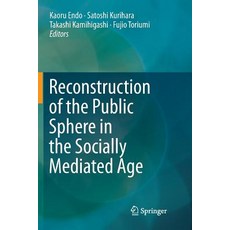 (英文圖書) Reconstruction of the Public Sphere in the Socially Mediated Age 平裝版, Springer, 英文