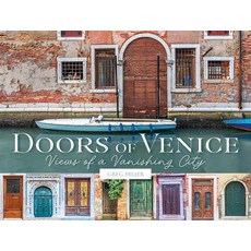 (英文圖書) Doors of Venice: Views of a Vanishing City 精裝版, Schiffer Publishing, 英文