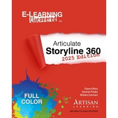 (英文圖書) E-Learning Uncovered: Articulate Storyline 360: 2025 Edition 平裝版, Independently Published, 英文