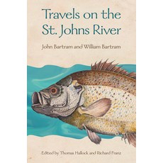 (英文圖書) Travels on the St. Johns River 平裝版, University Press of Florida, 英文
