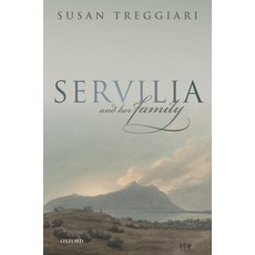 (英文圖書) Servilia and Her Family 精裝版, Oxford University Press, USA, 英文