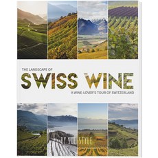 (英文圖書) The Landscape of Swiss Wine: A Wine-Lover's Tour of Switzerland 平裝版, Bergli, 英文
