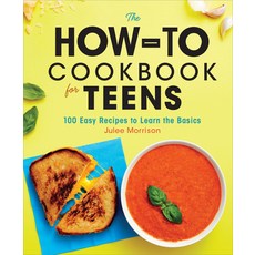 (英文圖書) The How-To Cookbook for Teens: 100 Easy Recipes to Learn the Basics 精裝版, Rockridge Press, 英文