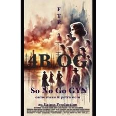 (英文圖書)4b Og: So No Go GYN 平裝版, Publishdrive, 英文