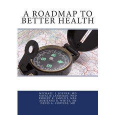 (英文圖書) A Roadmap to Better Health 平裝版, Createspace Independent Pub..., 英文