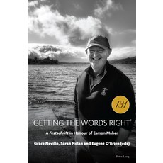 (英文圖書) 'Getting the Words Right': A Festschrift" in Honour of Eamon Maher 平裝版, Peter Lang Ltd, Internation..., 英文