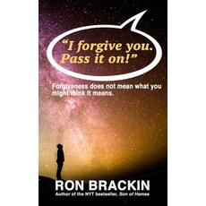 (英文圖書) I forgive you. Pass it on.: Forgiveness does not mean what you might think it means! 平裝版, Independently Published, 英文
