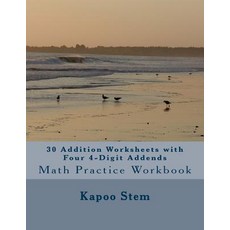 (英文圖書)30 Addition Worksheets with Four 4-Digit Addends: Math Practice Workbook 平裝版, Createspace Independent Pub..., 英文