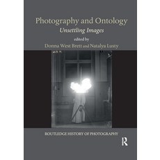 (英文圖書) Photography and Ontology: Unsettling Images 平裝版, Routledge, 英文