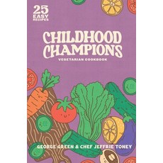 (英文圖書)Childhood Champions Vegetarian Cookbook 平裝版, Echo Books, 英文