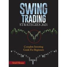 (英文圖書) Swing Trading Strategies 2021: Complete Investing Guide For Beginners 精裝版, Martino Motter, 英文