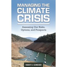 (英文圖書) Managing the Climate Crisis: Assessing Our Risks Options and Prospects 精裝版, Bloomsbury Publishing PLC, 英文