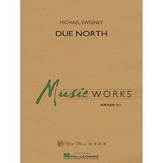 凱翊︱HL 邁克爾斯威尼Due North管弦樂團譜(團譜與分譜) Michael Sweeney Due North, 邁克爾斯威尼Due North管弦樂團譜