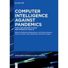 (英文圖書) Computer Intelligence Against Pandemics: Tools and Methods to Face New Strains of Covid-19 精裝版, de Gruyter, 英文
