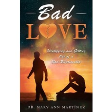 Bad Love: Identifying and Getting Out of a Bad Relationship 平裝版, R. R. Bowker, 英文