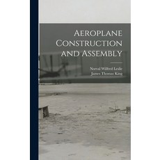 (英文圖書) Aeroplane Construction and Assembly 精裝版, Legare Street Press, 英文