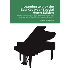 (英文圖書) Learning to play the EasyKey way - Special Home Edition: A revolutionary way to read write ... 平裝版, Lulu.com, 英文