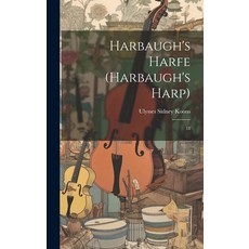 (英文圖書) Harbaugh's Harfe (Harbaugh's Harp): 18 精裝版, Legare Street Press, 英文