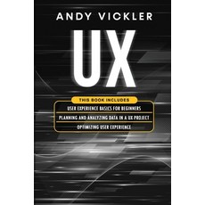 (英文圖書) UX: This book includes: User Experience Basics for Beginners + Planning and Ana... 平裝版, Ladoo Publishing LLC, 英文