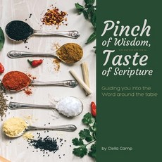 (英文圖書) Pinch of Wisdom Taste Scripture: Guiding you into the Word around the Table 平裝版, Createspace Independent Pub..., 英文