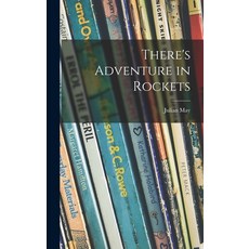 (英文圖書)There's Adventure in Rockets 精裝版, Hassell Street Press, 英文