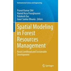 Spatial Modeling in Forest Resources Management: Rural Livelihood and Sustainable Development 精裝版, Springer, 英文