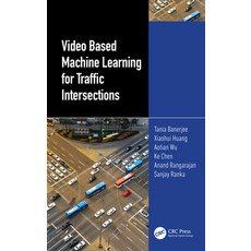 (英文圖書) Video Based Machine Learning for Traffic Intersections 精裝版, CRC Press, 英文