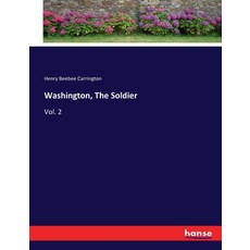 (英文圖書) Washington The Soldier: Vol. 2 平裝版, Hansebooks, 英文
