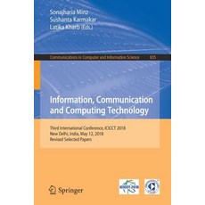 (英文圖書) Information Communication and Computing Technology: Third International Conference Icicct 2... 平裝版, Springer, 英文
