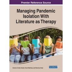 (英文圖書) Managing Pandemic Isolation With Literature as Therapy 精裝版, IGI Global, 英文