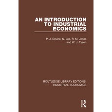 An Introduction to Industrial Economics 平裝版, Routledge, 英文