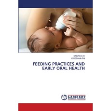 (英文圖書) Feeding Practices and Early Oral Health 平裝版, LAP Lambert Academic Publis..., 英文