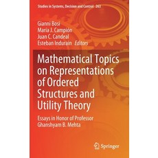 Mathematical Topics on Representations of Ordered Structures and Utility Theory: Essays in Honor of ... 精裝版, Springer, 英文
