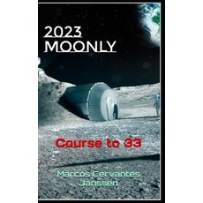 (英文圖書) 2023moonly: Course to 33 平裝版, Independently Published, 英文