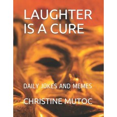 (英文圖書) Laughter Is a Cure 平裝版, Independently Published, 英文