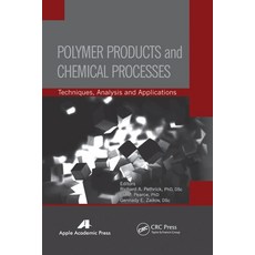 (英文圖書) Polymer Products and Chemical Processes: Techniques Analysis and Applications 平裝版, Apple Academic Press, 英文