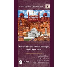 (英文圖書) Natural Stone and World Heritage: Delhi-Agra India 精裝版, CRC Press, 英文