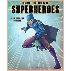 (英文圖書)How to Draw Super Hero: Draw your own super hero 平裝版, Independently Published, 英文