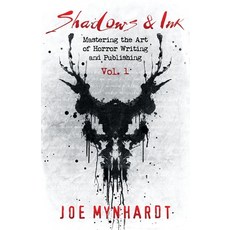 (英文圖書) Shadows & Ink: Mastering the Art of Horror Writing and Publishing 平裝版, Crystal Lake Publishing, 英文